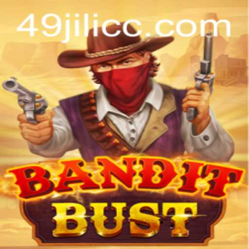 BanditBust: Unveiling the Thrills of 49JILI